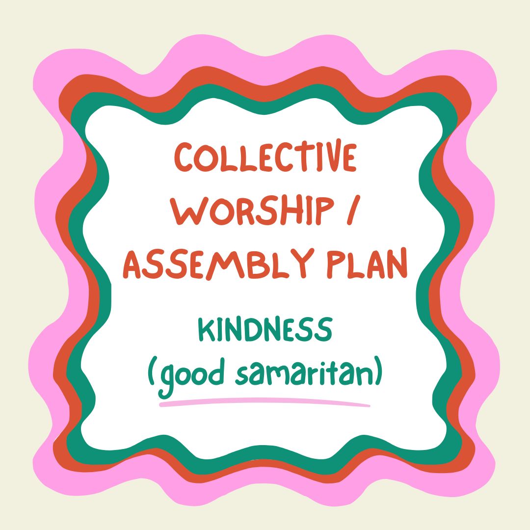 Kindness - Collective Worship