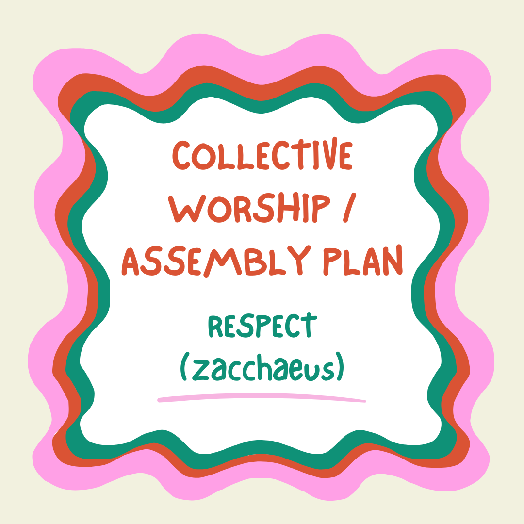 Respect - Collective Worship